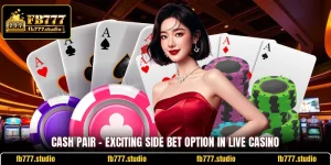 Cash Pair - Exciting Side Bet Option In Live Casino