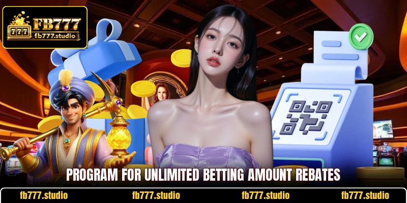 Program for unlimited betting amount rebates