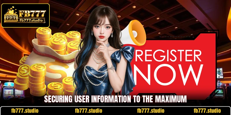 Securing user information to the maximum