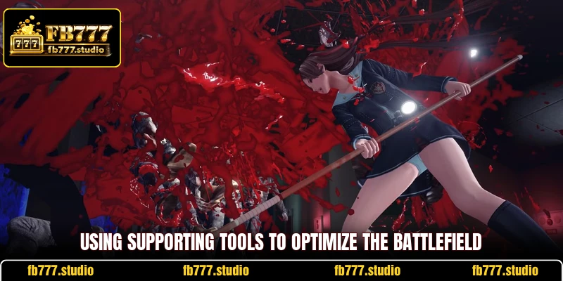 Using supporting tools to optimize the battlefield