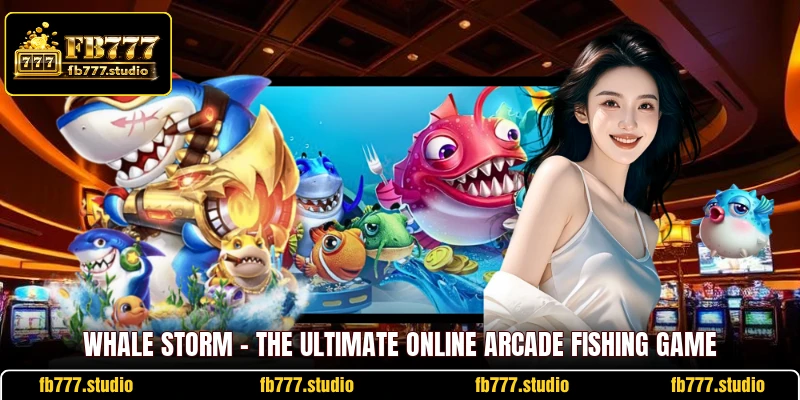 Whale Storm - The Ultimate Online Arcade Fishing Game